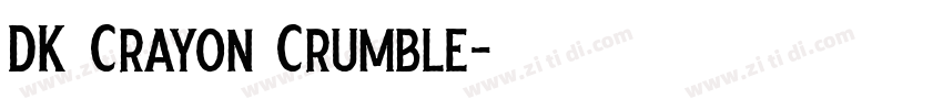 DK Crayon Crumble字体转换